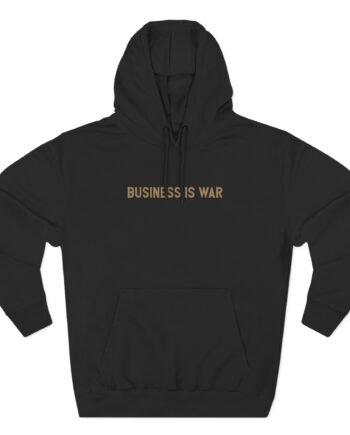 Valuetainment Business is War Three-Panel Fleece Hoodie
