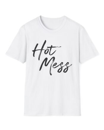 Hot Mess Unisex Softstyle T-Shirt