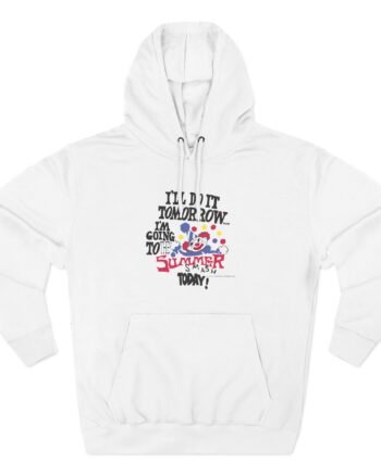 Summer Smash Do It Tomorrow Three-Panel Fleece Hoodie