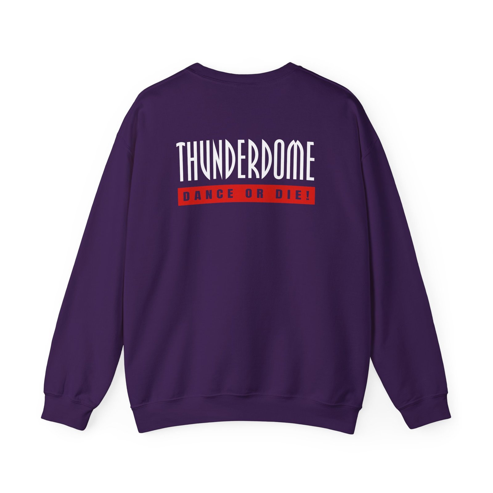 Thunderdome Dance Or Die Unisex Heavy Blend™ Crewneck Sweatshirt