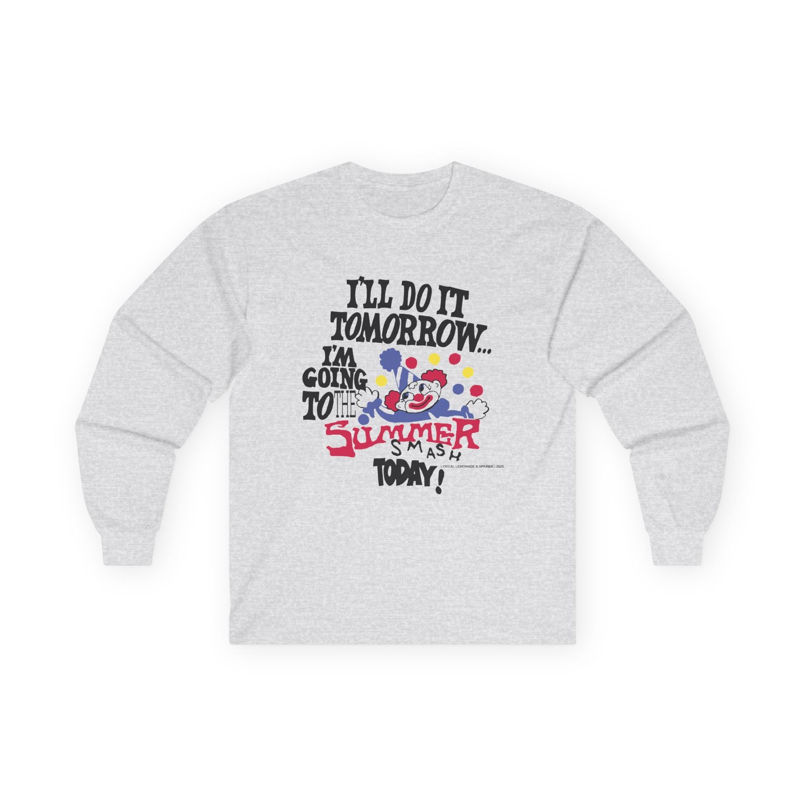 Summer Smash Do It Tomorrow Unisex Ultra Cotton Long Sleeve Tee