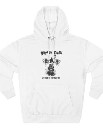 Broken Teeth Witness the Destruction Three-Panel Fleece Hoodie