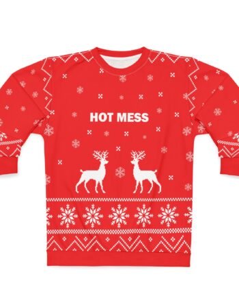 Hot Mess Unisex Sweatshirt (AOP)