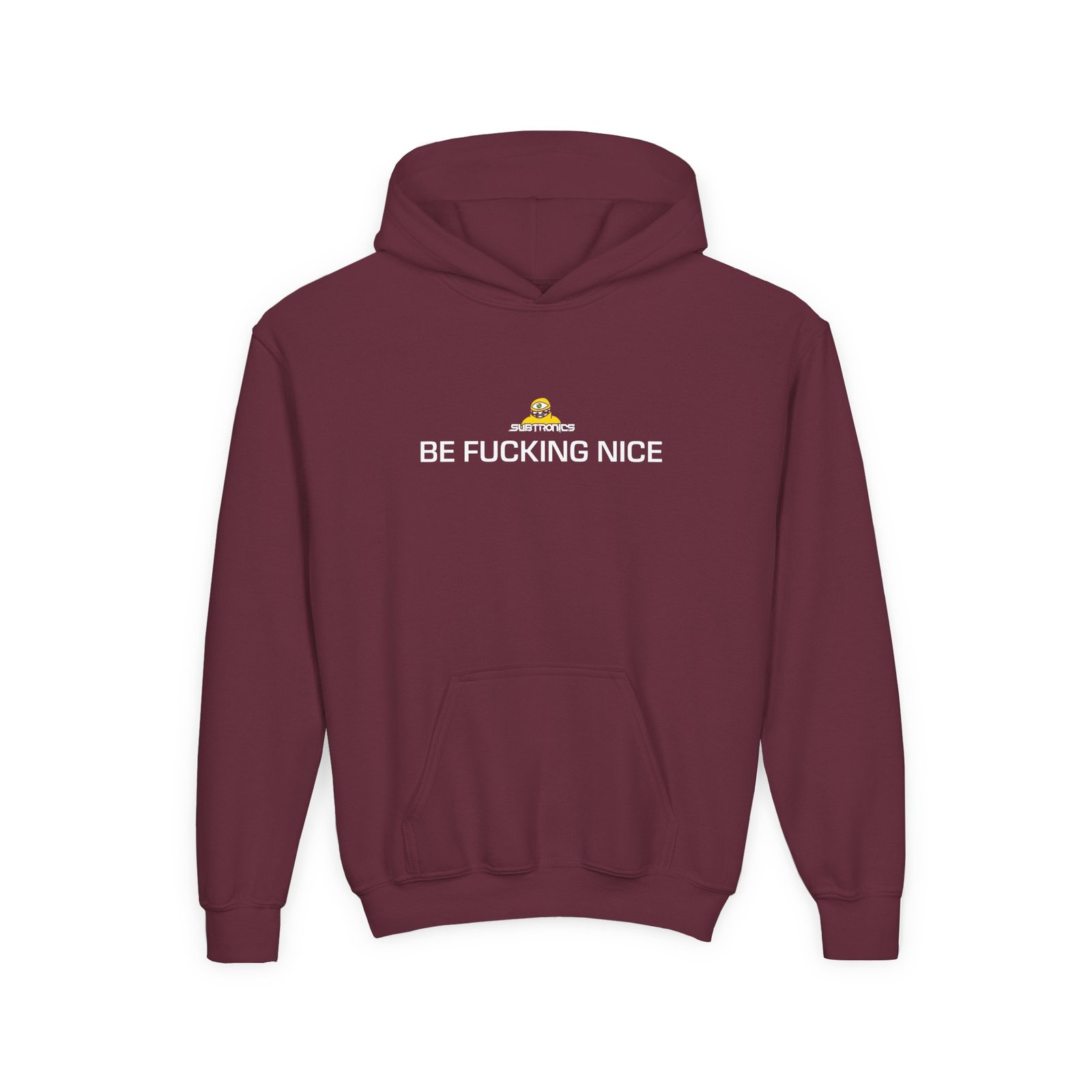 Youth Subtronics Be Fucking Nice Heavy Blend Hooded Sweatshirt