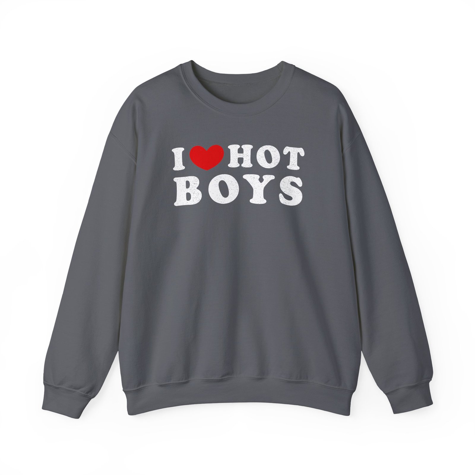 Hot Boys I Love Unisex Heavy Blend™ Crewneck Sweatshirt