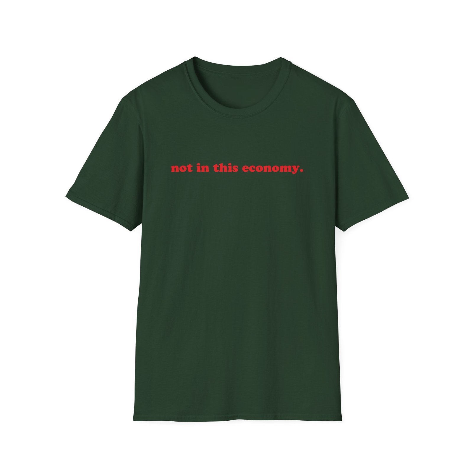 Red Handed Not in This Economy Unisex Softstyle T-shirt