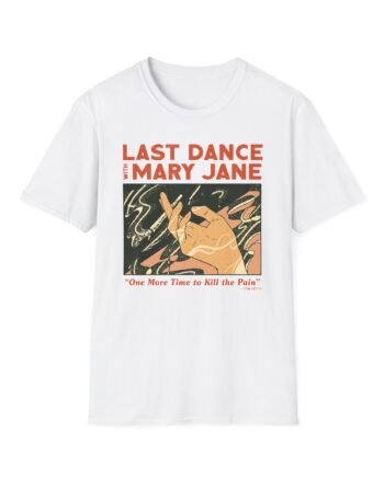 Tom Petty Last Dance With Mary Jan Unisex Softstyle T-Shirt