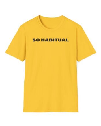 Honey Revenge So Habitual Unisex Softstyle T-Shirt