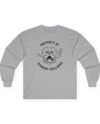Shoresy Roperty of Sudbury Bulldog Unisex Ultra Cotton Long Sleeve Tee