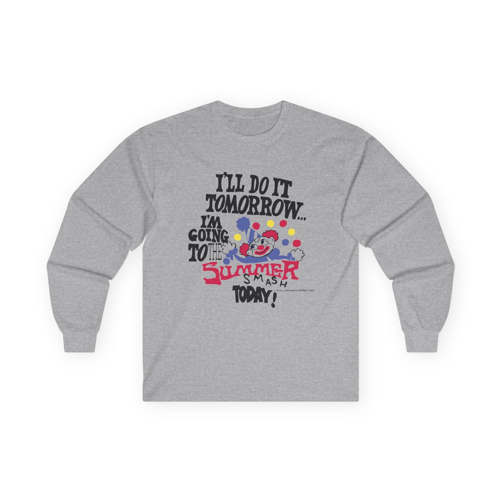 Summer Smash Do It Tomorrow Unisex Ultra Cotton Long Sleeve Tee