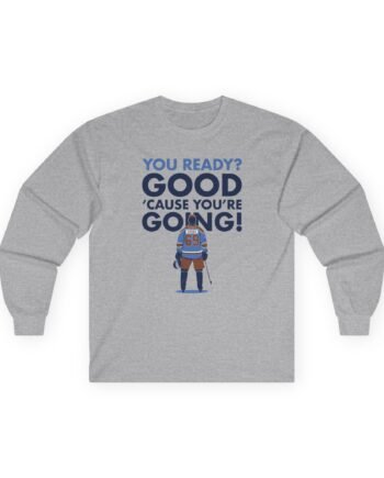 Shoresy You Ready Unisex Ultra Cotton Long Sleeve Tee