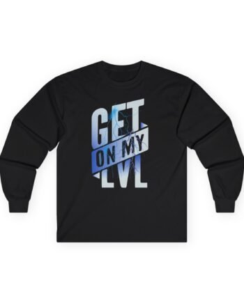 Montana Black  Get on My Lvl Unisex Ultra Cotton Long Sleeve Tee