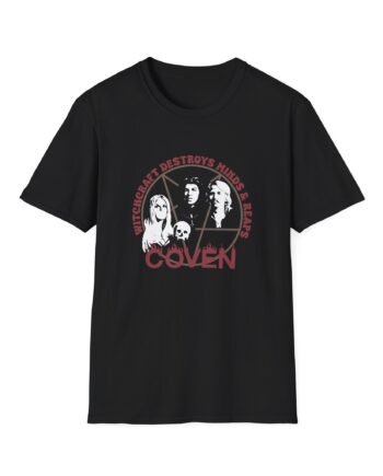 Coven Witchcraft Destroys Minds & Reaps Souls Unisex Softstyle T-Shirt