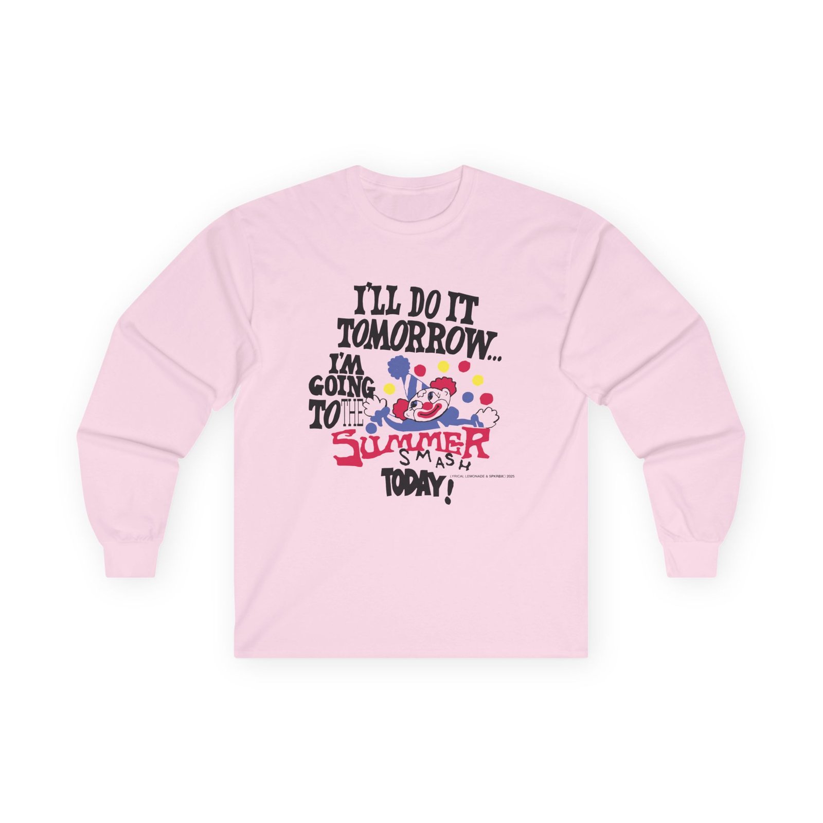 Summer Smash Do It Tomorrow Unisex Ultra Cotton Long Sleeve Tee